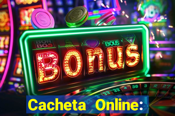 Cacheta Online: Jogo de Cartas